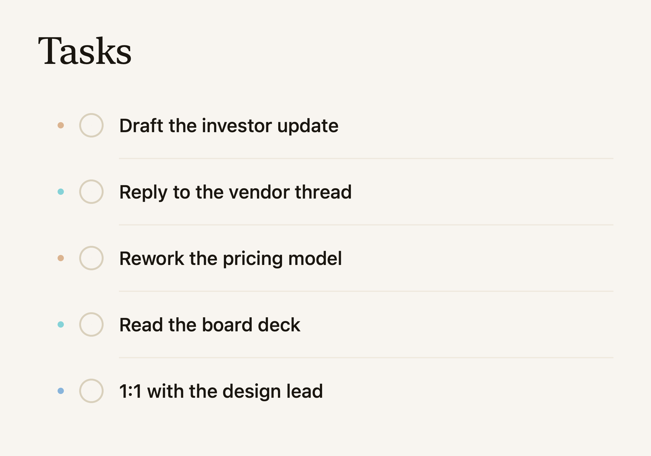 The Tasks list in Vene: five plain items, each with a small coloured dot for its list and an empty circle to tick.